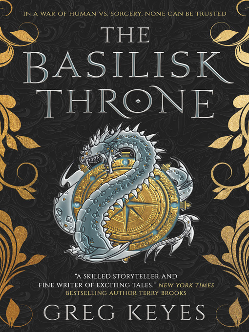 Title details for The Basilisk Throne by Greg Keyes - Available